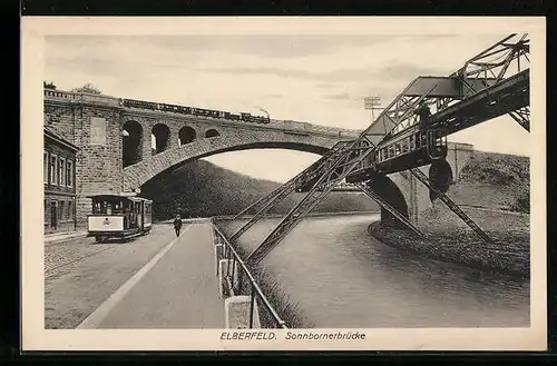 AK Elberfeld, Sonnbornerbrücke mit Schwebebahn u. Strassenbahn