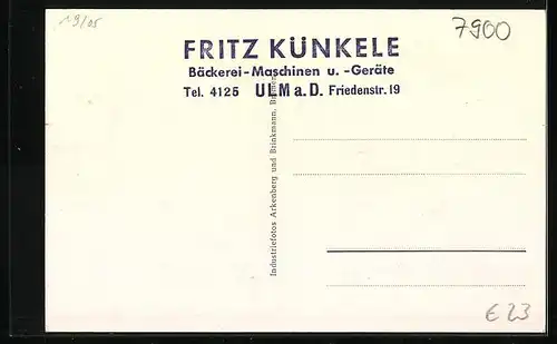 AK Ulm, Bäckerei-Maschinen u.- Geräte, Bes. Fritz Künkele, Friedenstr. 19