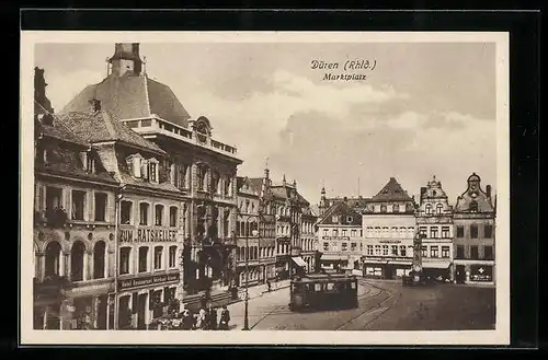 AK Düren, Gasthaus zum Ratskeller, Marktplatz und Strassenbahn