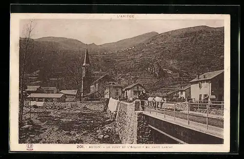 AK Aston, Le Pont et l`Eglise, en haut larcat