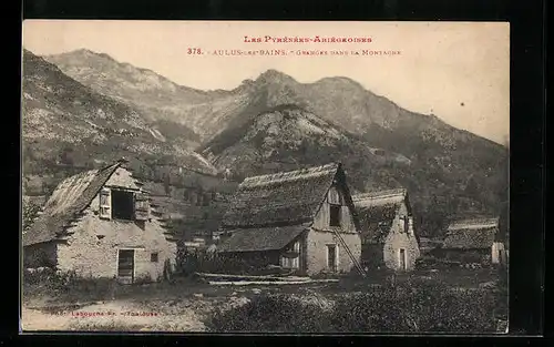 AK Aulus-les-Bains, Granges dans la Montagne