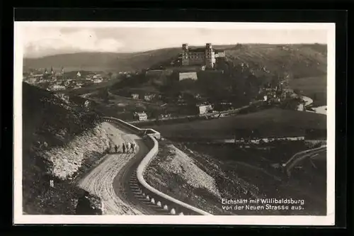 AK Eichstätt, Blick auf die Willibaldsburg von der Neuen Strasse aus