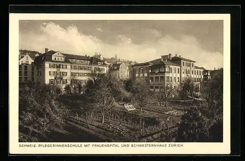 AK Zürich, Schweiz. Pflegerinnenschule mit Frauenspital & Schwesternhaus