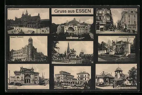 AK Essen, Hauptbahnhof, Kaiserl. Postamt, Stadttheater, Villa Hügel, Kettwigerstrasse, Jahrhundertbrunnen, Burgplatz