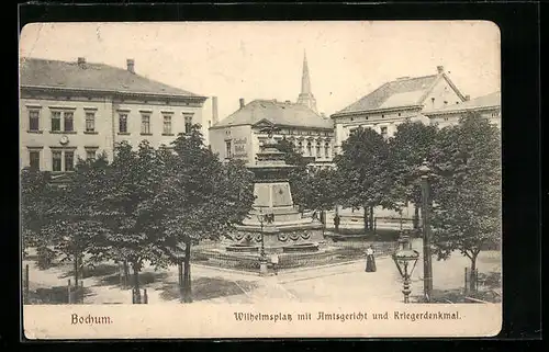 AK Bochum, Wilhelmsplatz mit Amtsgericht und Kriegerdenkmal