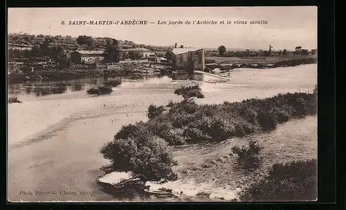 AK Saint-Martin-d`Ardèche, Les bords de l`Ardèche et le vieux moulin