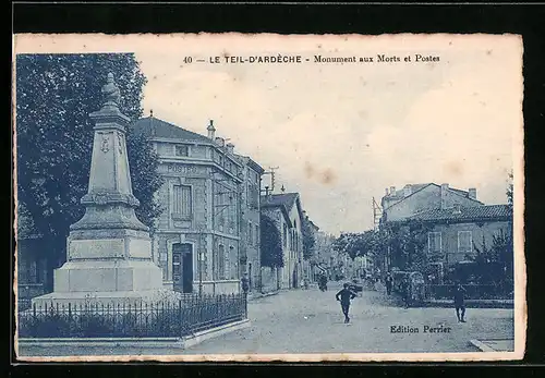 AK Le Teil-D`Ardeche, Monument aux Morts et Postes