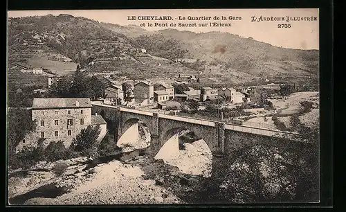 AK Le Cheylard, Le Quartier de la Gare et le Pont de Sauzet sur l`Erieux