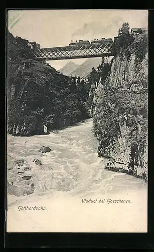 AK Goeschenen, Viaduct Gotthardbahn