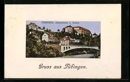 AK Tübingen, Alleebrücke und Schloss