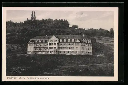 AK Tübingen a. N., Tropengenesungsheim