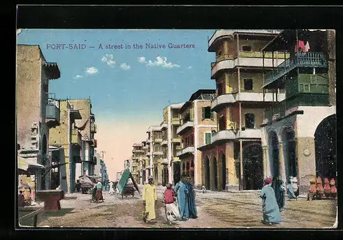 AK Port-Said, a street in the Native Quarters