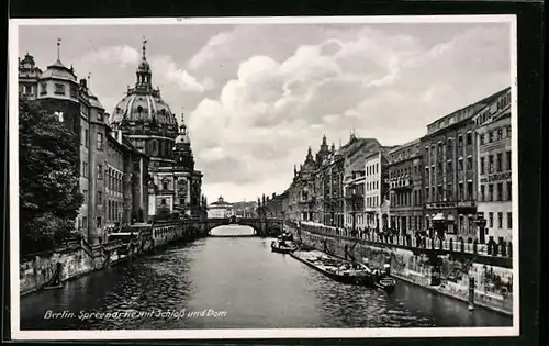 AK Berlin, Spreepartie mit Schloss und Dom