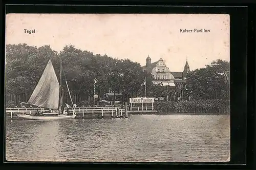 AK Berlin-Tegel, Kaiser-Pavillon mit Gewässer und Segelboot