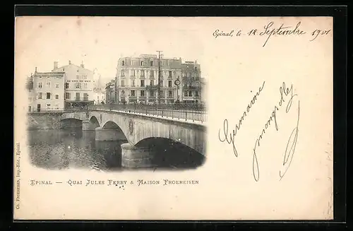 AK Epinal, Quai Jules Ferry & Maison Froereisen