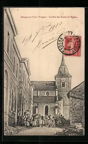 AK Autigny-la-Tour, La Rue des Ecoles et l`Eglise