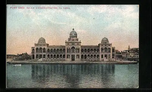 AK Port Said, Palais d`Administration du Canal
