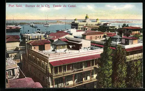 AK Port Said, Bureau de la Cie, Entree du Canal