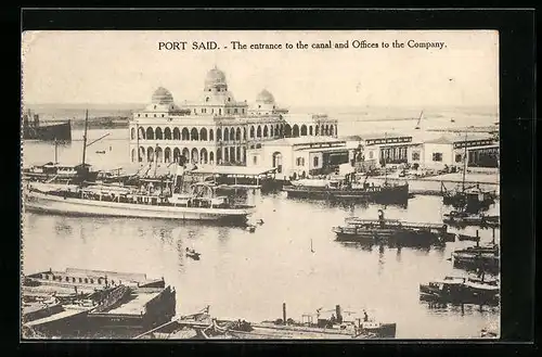 AK Port Said, The entrance to the canal and Offices to the Company