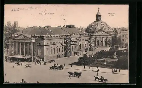 AK Berlin, Kgl. Opernhaus und Hedwigs Kirche