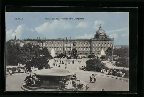 AK Berlin, Blick auf Kgl. Schloss und Lustgarten