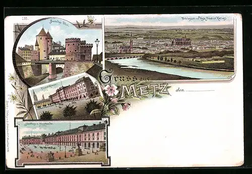 Lithographie Metz, Deutsches Thor, Pionier-Kaserne, Stadthaus u. Hauptwache