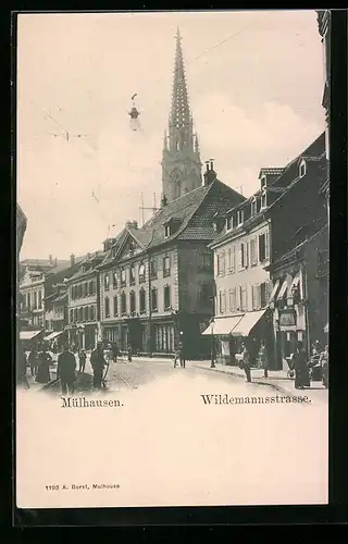 AK Mülhausen, Wildemannsstrasse mit Passanten