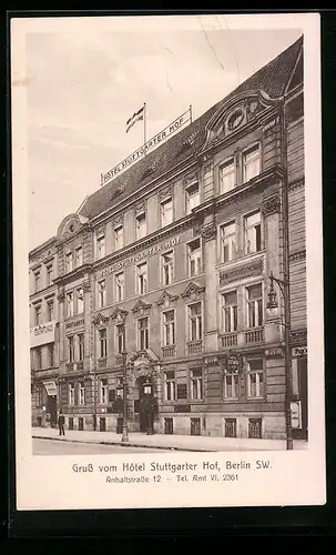 AK Berlin-Kreuzberg, Hotel Stuttgarter Hof in der Anhaltstrasse 12