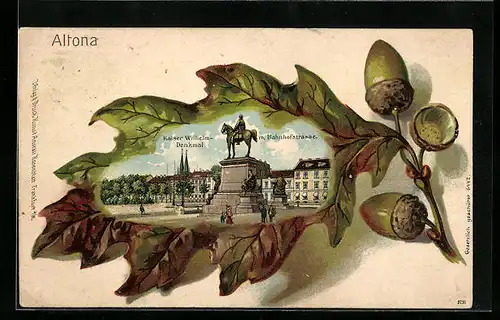 Passepartout-Lithographie Hamburg-Altona, Kaiser-Wilhelm-Denkmal m. Bahnhofstrasse, Eichenblatt