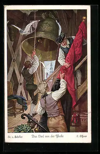 Künstler-AK Felix Elssner: Das Lied von der Glocke, Glocke wird in die Himmelsluft erhoben