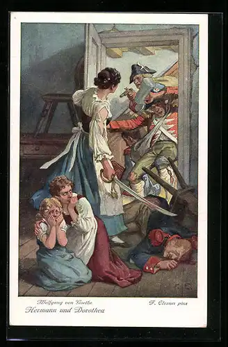 Künstler-AK Felix Elssner: Hermann und Dorothea v. Goethe, Frau verteidigt ihr Zuhause gegen Soldaten