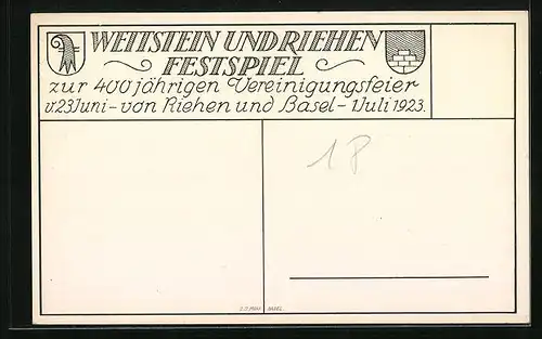 Künstler-AK Basel, Wettstein und Riehen Festspiel 1923, 400jährige Vereinigungsfeier von Riehen und Basel