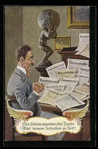 Künstler-AK Arthur Thiele: Des Lebens ungemischte Freude..., Steuerzahler stehen die Haare zu Berge