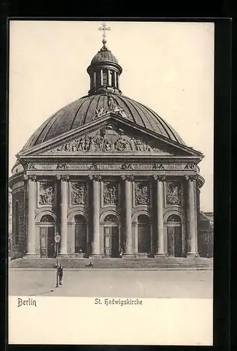 AK Berlin, St. Hedwigskirche, Behrenstrasse