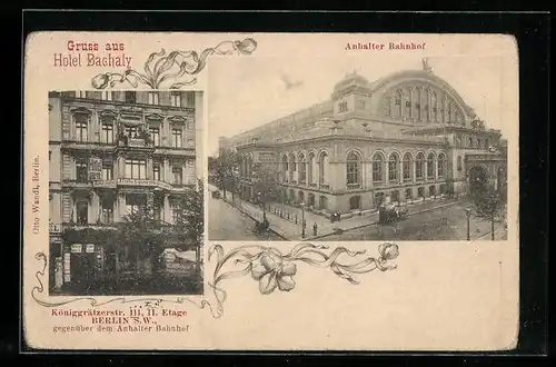 AK Berlin, Hotel Bachaly, Königgrätzerstr. 111, Anhalter Bahnhof