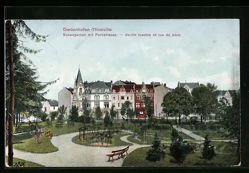 AK Diedenhofen, Rosengarten mit Parkstrasse