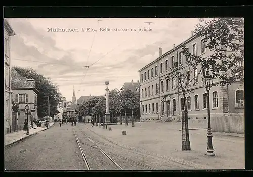 AK Mülhausen i. Els, Belfortstrasse m. Schule