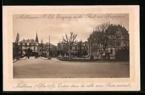 AK Mülhausen i. O.-Els., Eingang in die Stadt mit Hauptpost