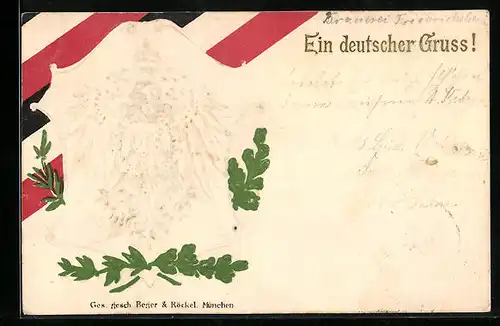 Präge-AK Ein deutscher Gruss, Reichsadler, Fahnen