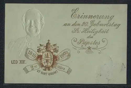 Präge-AK Neunzigster Geburtstag Sr. Heiligkeit des Papstes Leo XIII., 1810-1900, Wappen