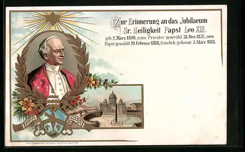 Lithographie Jubilaeum Sr. Heiligkeit Papst Leo XIII., geb. 1810, zum Priester geweiht 1837, zum Papst Gewählt 1878