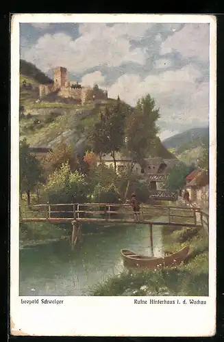 Künstler-AK Leopold Schweiger: Hinterhaus i. d. Wachau, Panorama mit Ruine