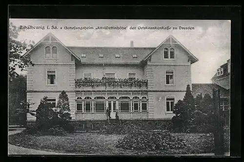 AK Zitzschewig i. Sa., Genesungsheim Alt-Wettinhöhe der Ortskrankenkasse zu Dresden