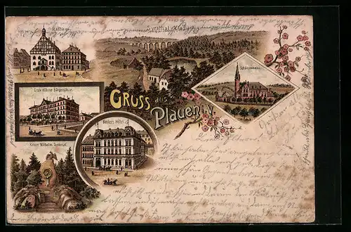 Lithographie Plauen i. V., Syrathal-Viaduct, Rathaus, Erste höhere Bürgerschule, Kellers Hotel, Schützenhaus