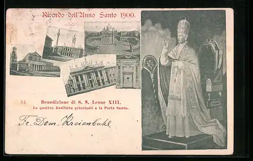 AK Benedizione di S. S. Leone XIII., Le quattro Basiliche principali e la Porta Santa, Anno Santo 1900