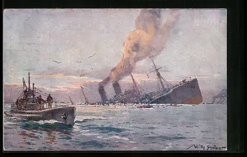 Künstler-AK Willy Stoewer: Versenkung eines feindlichen bewaffneten Truppentransportdampfers durch deutsches U-Boot