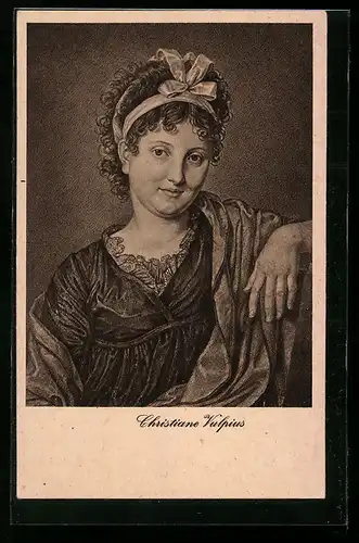 AK Christiane Vulpius, Goethes Freundin