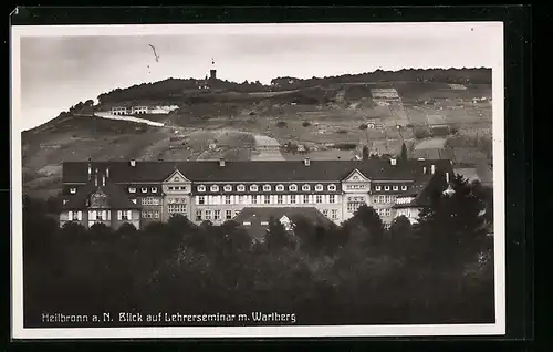 AK Heilbronn a. N., Blick auf Lehrerseminar m. Wartberg