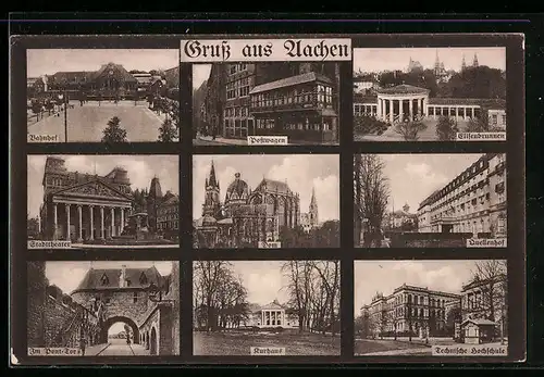 AK Aachen, Bahnhof, Dom, Stadttheater, Kurhaus