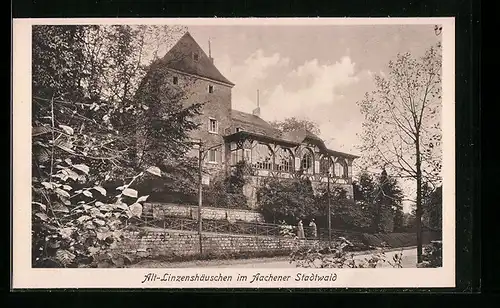 AK Aachen, Alt-Linzenhäuschen im Stadtwald